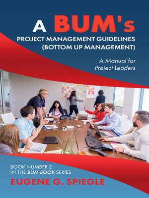 cover image of A BUM's Project Management Guidelines